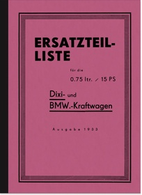 BMW Dixi 0,75 ltr./15 PS 3/15 PS spare parts list spare parts catalog parts catalog