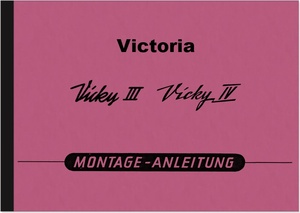 Victoria Vicky III and IV 3 4 Engine Repair Instructions Assembly Instructions Workshop Manual
