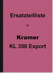 Kramer KL 350 Export Ersatzteilliste Ersatzteilkatalog Teilekatalog KL350 Schlepper