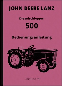 John Deere Lanz 500 Diesel Tractor Instruction Manual Instruction Manual