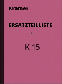 Kramer K 15 Ersatzteilliste K15 Ersatzteil-Liste