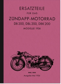 Zündapp DB DBL DBK 200 1936 Ersatzteilliste Ersatzteilkatalog Teilekatalog