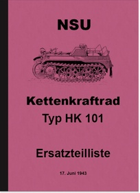 NSU Kettenkraftrad HK 101 Sd.Kfz. 2 Ersatzteilliste Ersatzteilkatalog Teilekatalog Kettenkrad