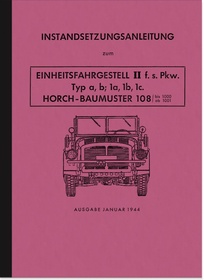 Horch Baumuster 108 Reparaturanleitung Einheitsfahrgestell II PKW Wehrmacht Instandsetzung