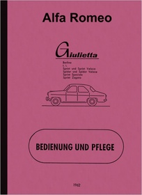 Alfa Romeo Giulietta Bedienungsanleitung (Spider Sprint Veloce Spider Veloce Berlina Sprint Spezial)
