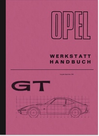 Opel GT 1,1l SR und 1,9l S Ergänzung für Reparaturanleitung Werkstatthandbuch