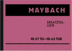 Maybach HL 57 TU and HL 62 TUK engine spare parts list spare parts catalog