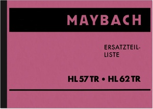 Maybach HL 57 TR and HL 62 TR engine spare parts list spare parts catalog