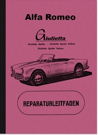 Alfa Romeo Giulietta Spider Sprint Veloce Berlina Reparaturanleitung Werkstatthandbuch