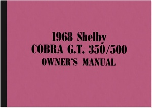 Ford Mustang Shelby Cobra GT 350 500 Owner's Manual Manual