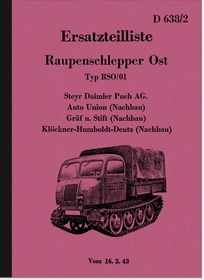 Steyr Raupenschlepper Ost RSO/01 Ersatzteilliste HDV Dienstvorschrift D638/2