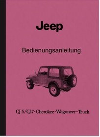 Jeep CJ-5 and CJ-7 Cherokee Wagoneer-Truck User Manual User Manual