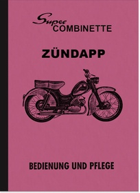 Zündapp Super-Combinette Typ 429 Bedienungsanleitung Betriebsanleitung Handbuch