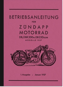 Zündapp DB 200, DBK 200 und DB 250 Bedienungsanleitung Betriebsanleitung Handbuch