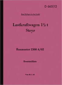 Steyr 1500 A/02 LKW 1,5t Ersatzteilliste Dienstvorschrift D 665/12