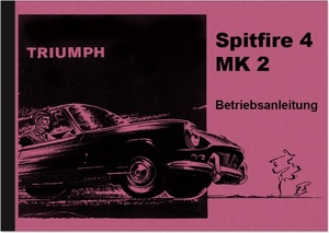 Triumph Spitfire 4 MK 2 II Operating Instructions Manual
