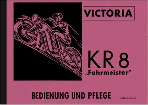 Victoria KR 8 Fahrmeister Operating Instructions Manual