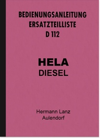 Hela (Hermann Lanz) Schlepper D 112 Bedienungsanleitung und Ersatzteilliste