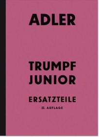 Adler Trumpf Junior Typ 1G Ersatzteilliste Ersatzteilkatalog Teilekatalog
