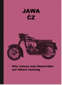 Jawa 'Wie trimmt man Motorräder' CZ 125 175 250 Tuninganleitung Handbuch Anleitung Beschreibung