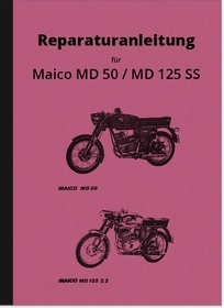 Maico MD 50, 125 SS, RS 125, MC 125, GS 125 Repair instructions Workshop manual