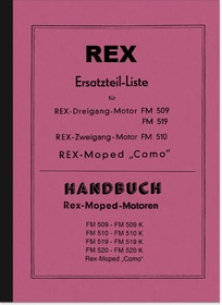 Rex FM 509 510 519 520 K Como Moped Bedienungsanleitung Ersatzteilliste Handbuch