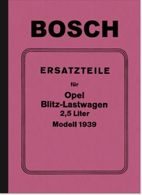 Bosch Ersatzteilliste für Opel Blitz 2,5 Liter 1939 Anleitung Handbuch Elektro