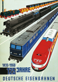 125 Jahre Deutsche Eisenbahnen 1835-1960 Deutsche Bahn Poster Motiv 2