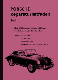 Porsche 356 B C 1600 S Reparaturanleitung Werkstatthandbuch Teil 3