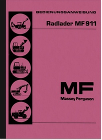 Massey Ferguson MF 911 Radlader Bedienungsanleitung Betriebsanleitung Handbuch