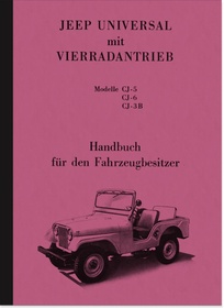 Willys Kaiser Jeep Universal CJ-5 CJ-6 CJ-3B User Manual User Manual