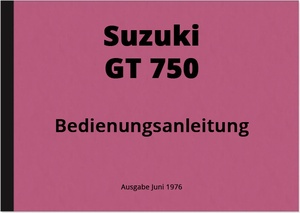 Suzuki GT 750 Owner's Manual Owner's Manual