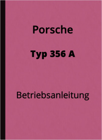 Porsche 356 A Bedienungsanleitung