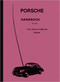 Porsche 356 A and 1500 GS Carrera Operating Instructions Manual