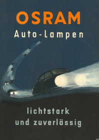 OSRAM Auto-Lampen Licht "Lichtstark und zuverlässig" Poster Plakat Bild Werbung Reklame
