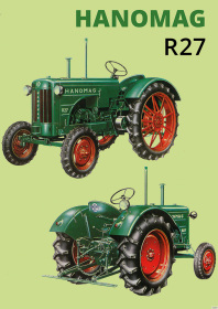 Hanomag R 27 R27 Schlepper Traktor Diesel Reklame Poster Plakat Bild