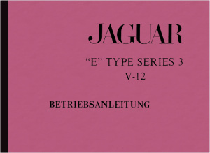 Jaguar E-Type Series 3 V12 Bedienungsanleitung