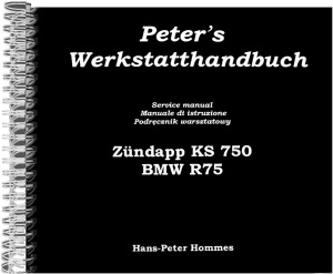 BMW R75 Zündapp KS 750 "Peter's Werkstatthandbuch" Reparaturanleitung