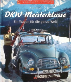 DKW-Meisterklasse. Ein Wagen für die ganze Welt