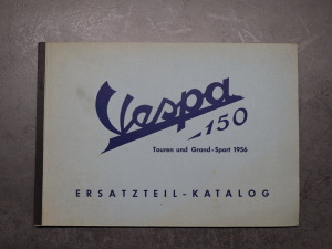 Vespa 150 und GS Touren und Grand-Sport 1956 Original Ersatzteilkatalog