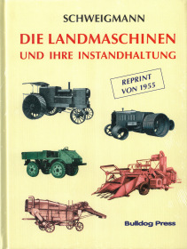 Die Landmaschinen und ihre Instandhaltung