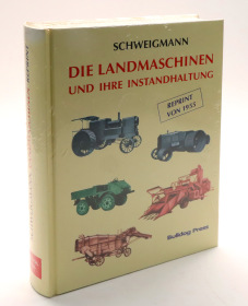 Die Landmaschinen und ihre Instandhaltung