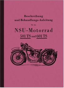 NSU 501 TS und 601 TS Bedienungsanleitung Handbuch Betriebsanleitung Motorrad