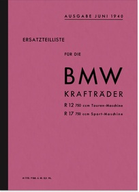 BMW R 12 and R 17 (incl. sidecar) 1936/1937 spare parts list spare parts catalog parts catalog parts