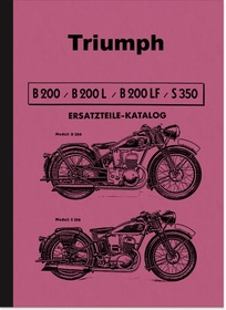 Triumph B 200 L LF und S 350 Ersatzteilliste Ersatzteilkatalog Teilektalog B200 S350