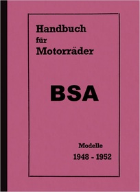 BSA Motorrad Alle Modelle 1948-1952 Bedienungsanleitung Betriebsanleitung Handbuch