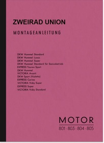 Two-wheel Union DKW Victoria Express engines 801 803 804 805 Repair instructions Assembly instructio