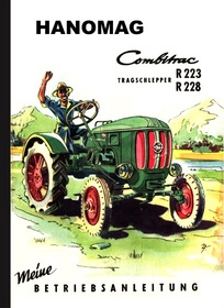 Hanomag Combitrac R 223 and R 228 Operating Instructions Operating Instructions
