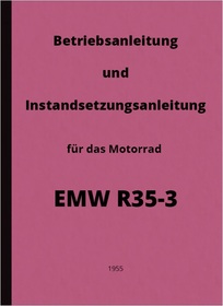 EMW R 35/3 Instandsetzungsanleitung, Reparaturanleitung und Bedienungsanleitung