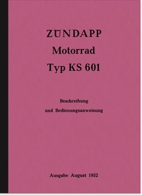 Zündapp KS 601 Bedienungsanleitung Handbuch Betriebsanleitung KS601